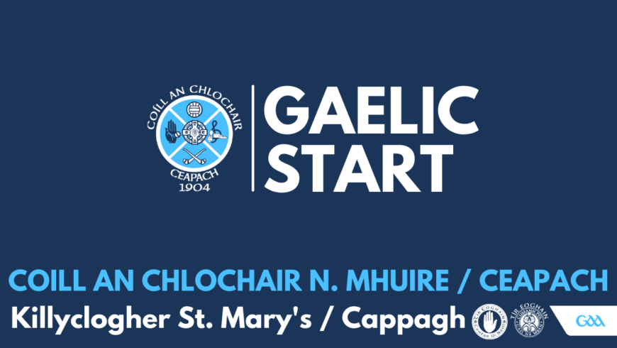 Gaelic Start Begins on Sunday