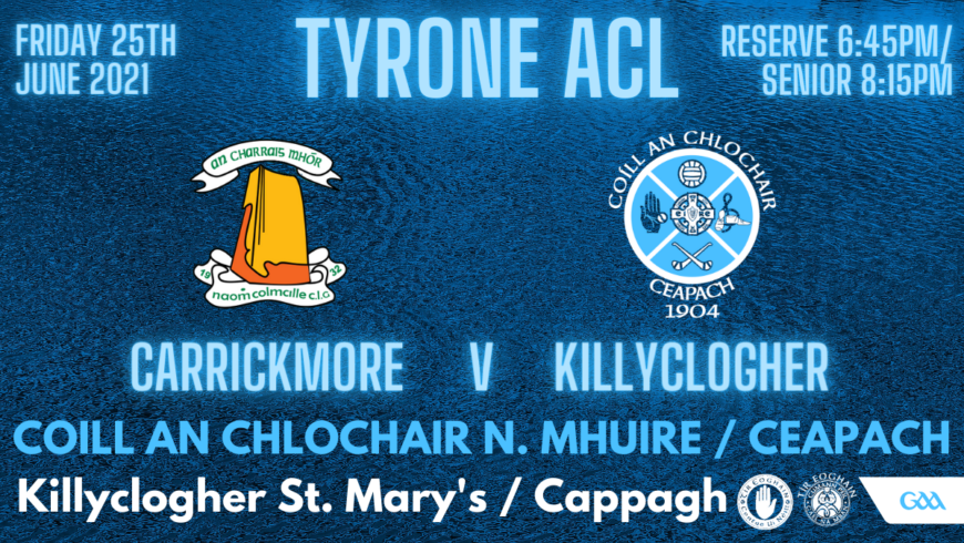 Reserves & Seniors Away To Carrickmore This Evening