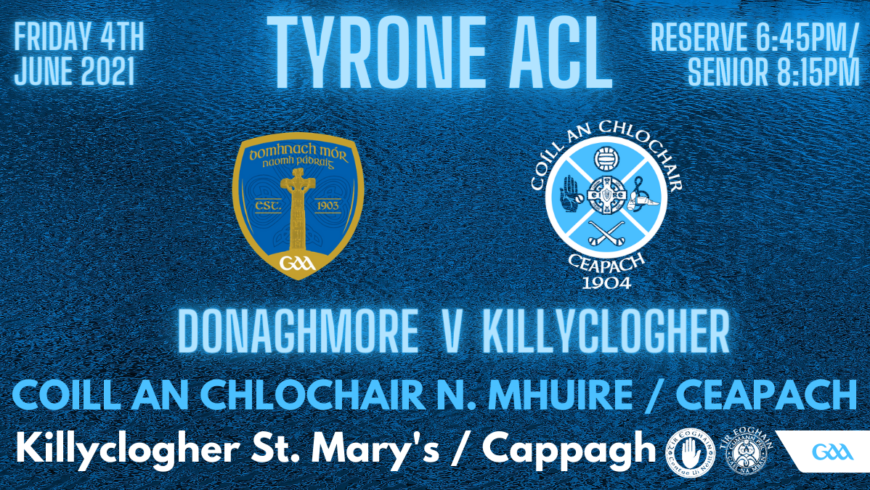 Reserve & Seniors Away To Donaghmore This Evening