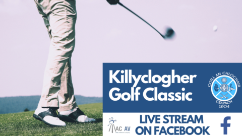 Killyclogher Golf Classic – Live Stream