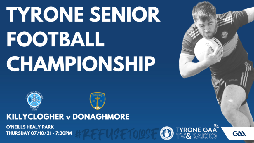 Killyclogher v Donaghmore in Senior Championship