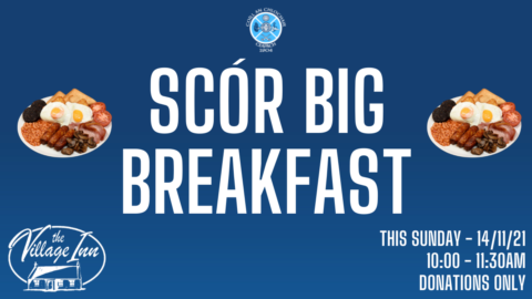 Scór Big Breakfast This Sunday